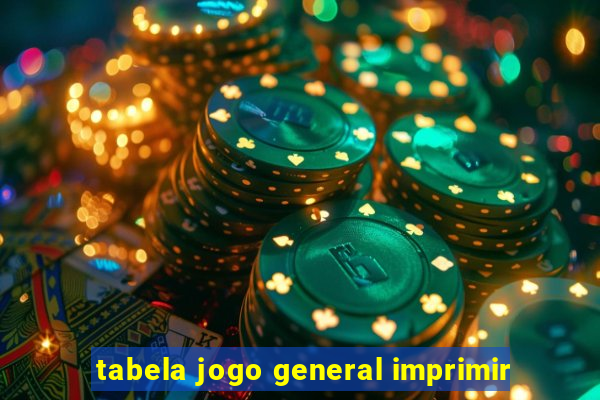 tabela jogo general imprimir